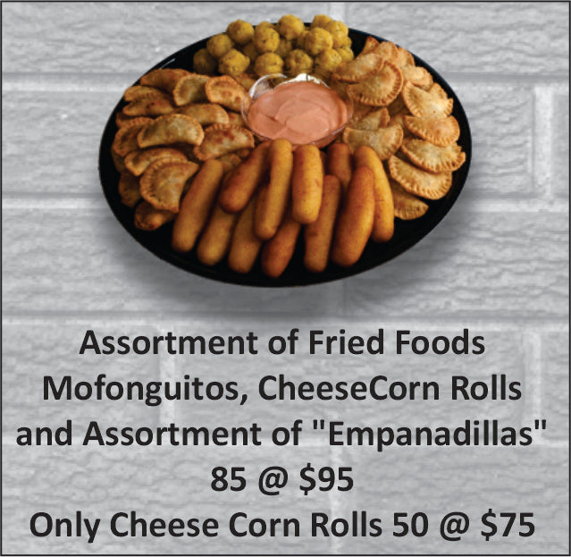 Assortment of Fried Foods Mofonguitos, Cheese Corn Rolls and Assortment of "Empanadillas" 85Pcs